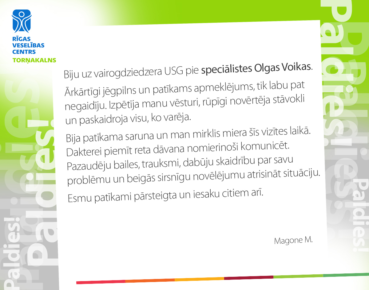 Filiāles “Torņakalns” (un “Iļģuciems”) radioloģei diagnostei Olgai Voikai