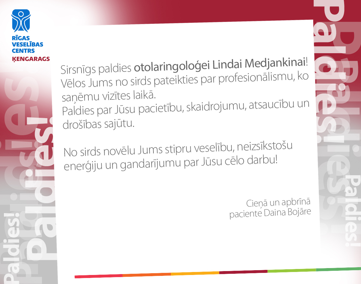 Filiāles “Ķengarags” otolaringoloģei Lindai Medjankinai